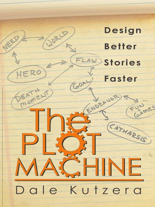 Title details for The Plot Machine by Dale Kutzera - Wait list
